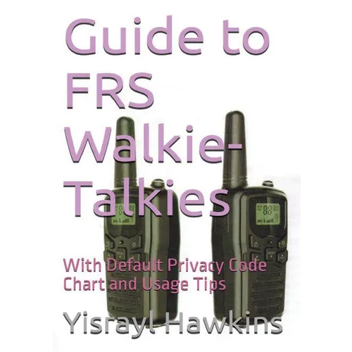Guide to FRS Walkie-Talkies - Paperback