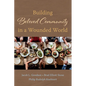 Building Beloved Community in a Wounded World - Paperback