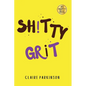 SHiTTY GRiT - Paperback