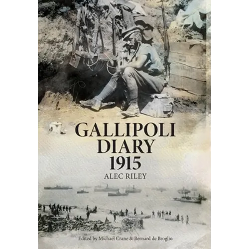 Gallipoli Diary 1915 - Hardcover