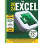The 2024 Excel: The All In One Absolute Beginner's Comprehensive Guide to Learn All the Functions & Formulas with Step-by-Step Explana - Paperback