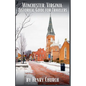 Winchester, Virginia: Historical Guide for Travelers - Paperback