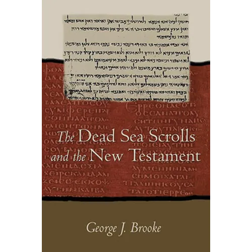 The Dead Sea Scrolls and the New Testament - Paperback