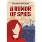 A Rumor of Spies - Hardcover