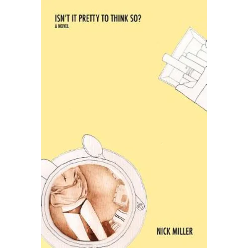 Isn't It Pretty to Think So? - Paperback