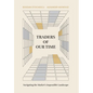 Traders of Our Time: Navigating the Market's Impossible Landscape - Hardcover