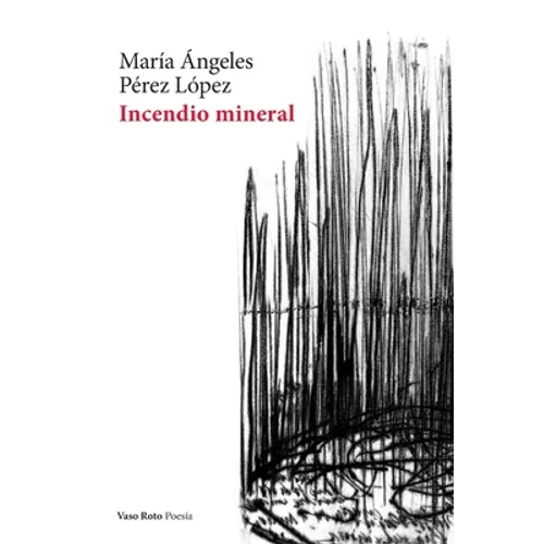 Incendio mineral - Paperback
