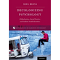 Decolonizing Psychology: Globalization, Social Justice, and Indian Youth Identities - Paperback