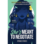 She's Meant to Negotiate - Paperback