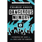 Dangerous Memory: Coming of Age in the Decade of Greed - Paperback