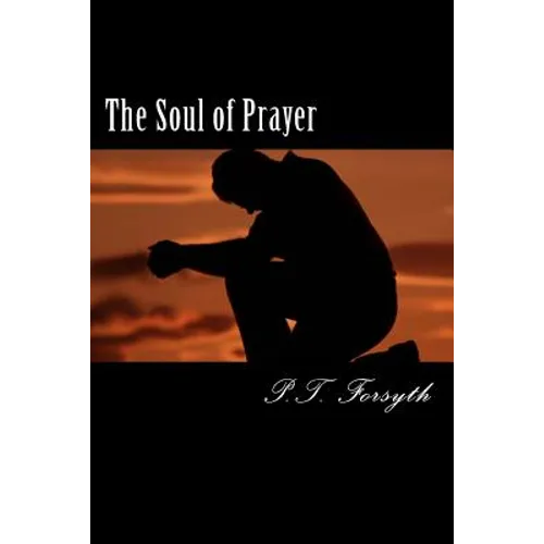 The Soul of Prayer - Paperback