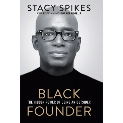Black Founder: The Hidden Power of Being an Outsider - Library Binding