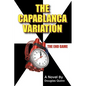 The Capablanca Variation: The End Game - Paperback