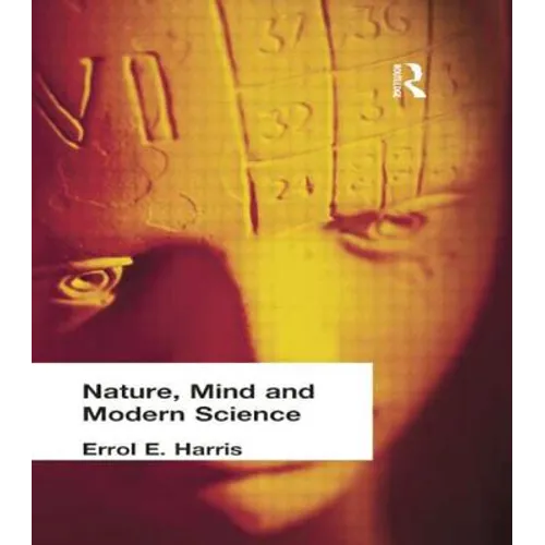 Nature, Mind and Modern Science - Paperback