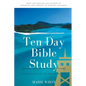 Ten Day Bible Study: Standing Firm on God's Word - Paperback