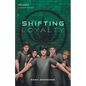 Shifting Loyalty - Paperback