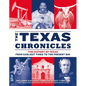The Texas Chronicles: The History of Texas from Earliest Times to the Present Day - Hardcover
