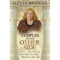 Temples on the Other Side: How Wisdom from "beyond the Veil" Can Help You Right Now - Paperback