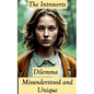 The Introverts Dilemma: Misunderstood and Unique - Paperback