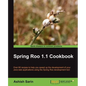 Spring Roo 1.1 Cookbook - Paperback