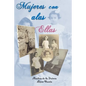 Mujeres con alas: Ellas - Paperback