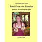 Food From the Farmlet: Francie's Favorite Recipes - Paperback