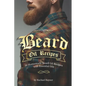 Beard Oil Recipes: 50 Homemade Beard Oil Recipes with Essential Oils - Paperback