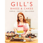 Gill's Bakes & Cakes: Simple - Quick - Delicious - Hardcover