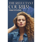 The Reluctant Courier - Hardcover
