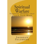 Spiritual Warfare: Fighting Demons that Attack your Mind - Paperback