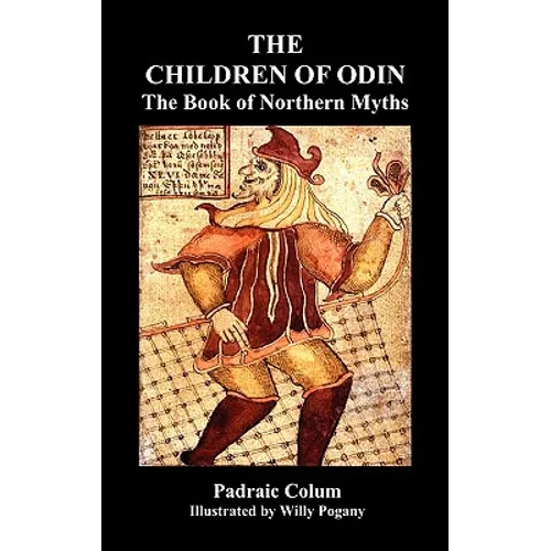 The Children of Odin the Book of Northern Myths (Illustrated Edition) - Hardcover