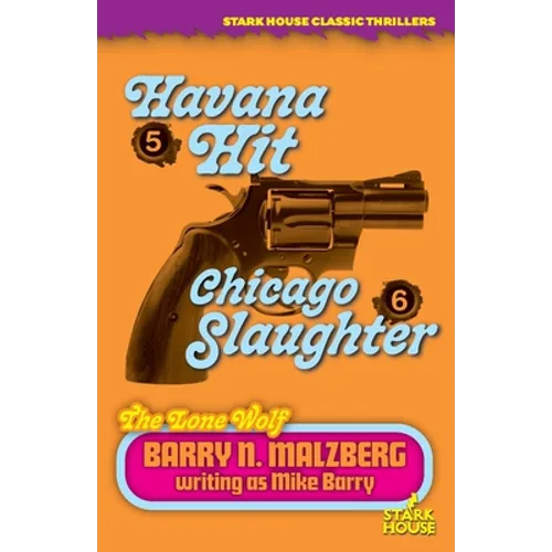 Lone Wolf #5: Havana Hit / Lone Wolf #6: Chicago Slaughter - Paperback