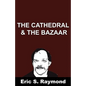 Cathedral and the Bazaar - Paperback