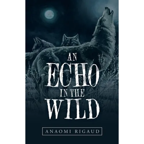 An Echo in the Wild - Paperback