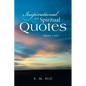 Inspirational and Spiritual Quotes Volume 1 and 2 - Paperback