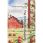 The Orchard's Blessing: A Christian Novel of Faith, Hope, and Love - Paperback