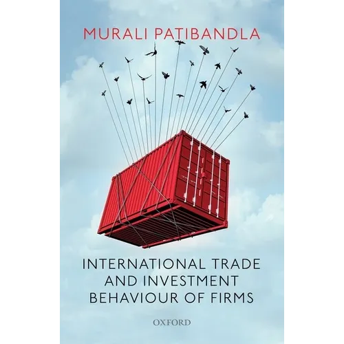 International Trade and Investment Behaviour of Firms - Hardcover