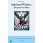 Spiritual Warfare Prayers For Men - Paperback