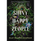 Shiny Happy People - Hardcover
