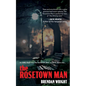 The Rosetown Man - Paperback