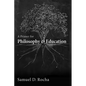 A Primer for Philosophy and Education - Paperback