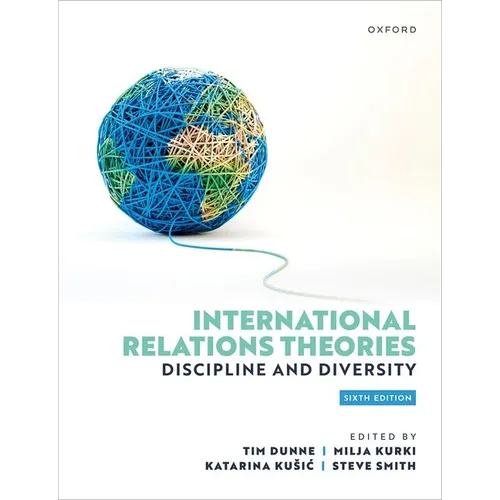 International Relations Theories: Discipline and Diversity - Paperback