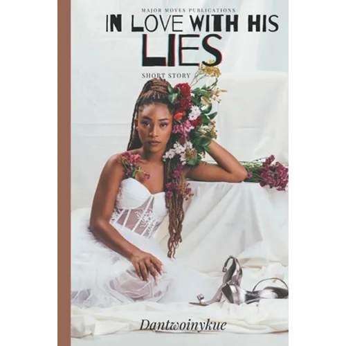 In Love With His Lies: A Short Story - Paperback