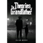 The Theories of Grandfather - Paperback