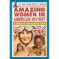 The New York Public Library Amazing Women in American History: A Book of Answers for Kids - Paperback