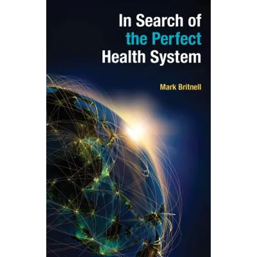 In Search of the Perfect Health System - Paperback