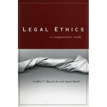 Legal Ethics: A Comparative Study - Hardcover