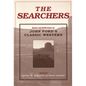 The Searchers: Essays and Reflections on John Ford's Classic Western - Paperback