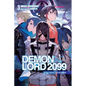Demon Lord 2099, Vol. 3 (Light Novel): Meta-Utopia City Yokohama - Paperback
