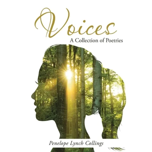 Voices: A Collection of Poetries - Paperback